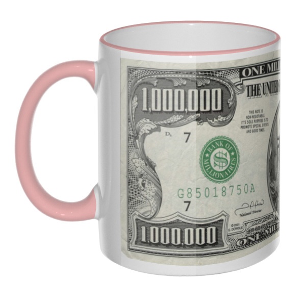 Кружка сувенирная с принтом купюры в 1 миллион долларов США с цветным ободком и ручкой, цвет розовый