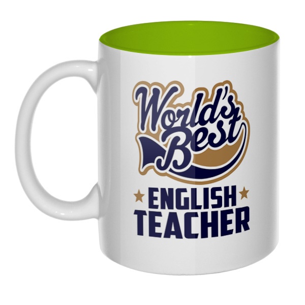 English teacher World's Best, кружка цветная внутри , цвет салатовый