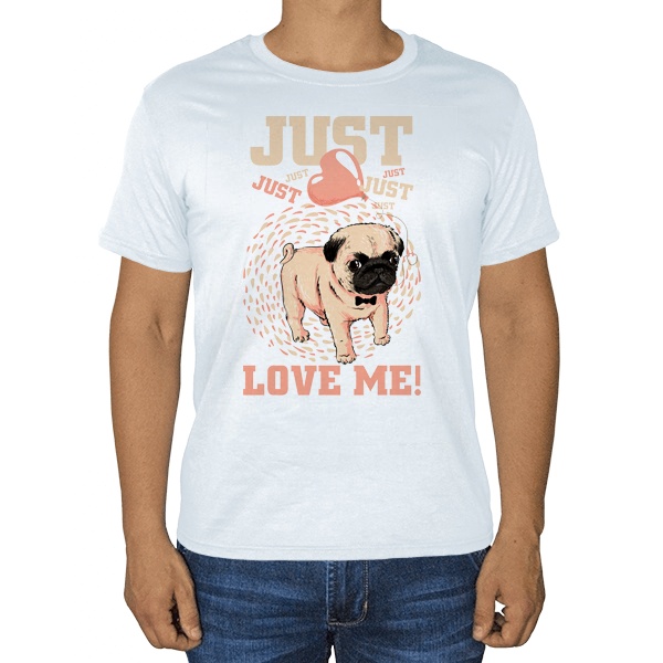 Just love me, белая футболка