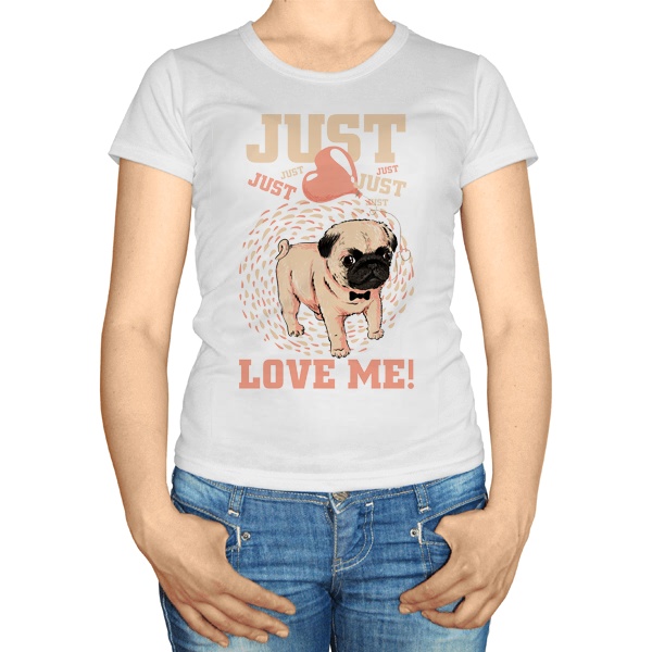 Женская футболка Just love me