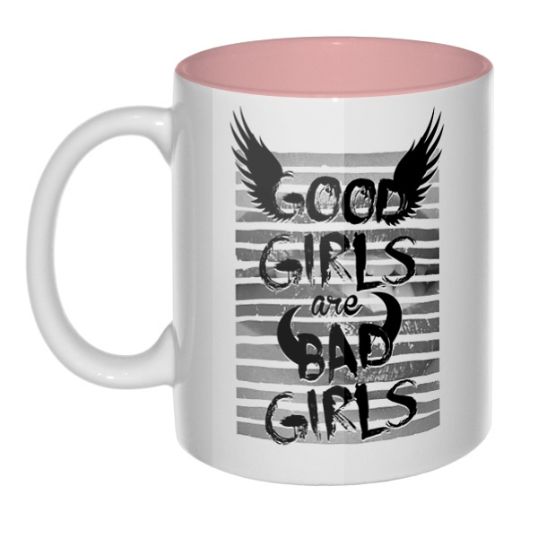Good girls are bad girls, кружка цветная внутри , цвет розовый